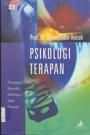 Psikologi Terapan : mengupas Dinamika Kehidupan Umat Manusia