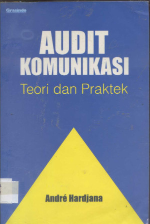 Audit Komunikasi : Teori dan Praktek