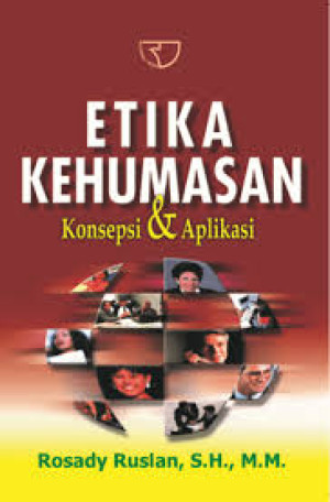 Etika Kehumasan: Konsepsi dan Aplikasi