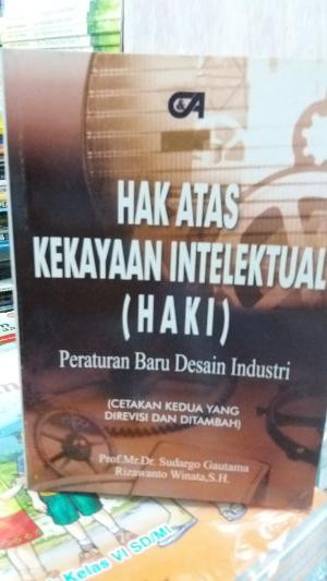 Hak Atas Kekayaan Intelektual (HAKI): Peraturan Baru Desain Industri