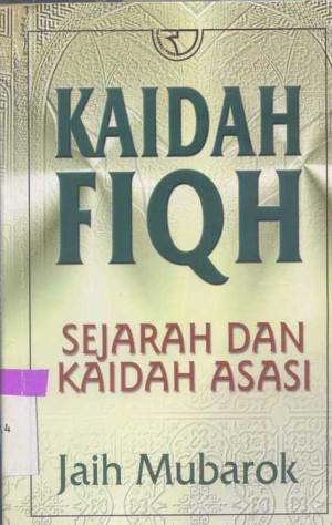 Kaidah Fiqh : Sejarah Dan kaidah Asasi