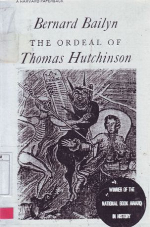 The Ordeal of thomas hutchinson