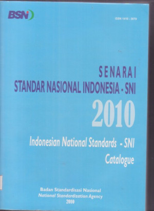 Senarai Standar Nasional Indonesia-SNI 2012=Indonesia National Standards-SNI Catalogue