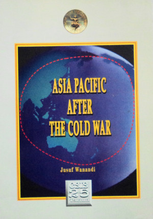 Asia Pacific after the Cold War