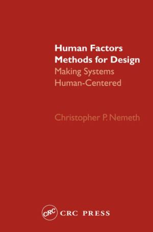 Human Factors Methods For Design Making Systems Human Centered