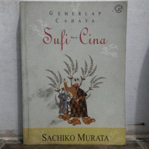 Gemerlap Cahaya Sufi Dari Cina