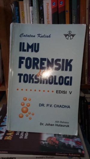 Catatan Kuliah : Ilmu Forensik Dan Toksikologi