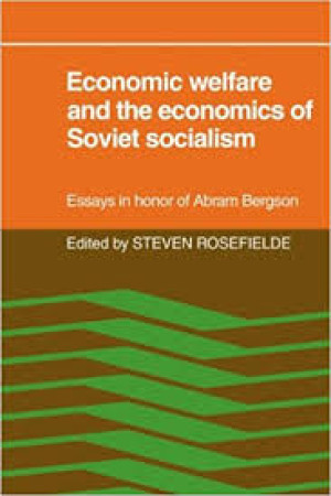 Economic Welfare and The Economics of Soviet Socialism