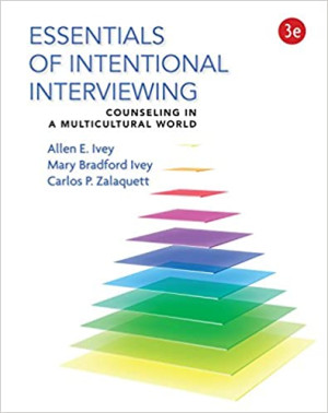 Essentials of Intentional Interviewing: Counseling in a Multicultural World