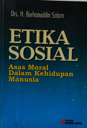 Etika Sosial  : Asas moral dalam kehidupan Manusia