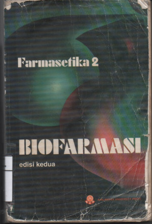 FARMASETIKA 2 : Biofarmasi