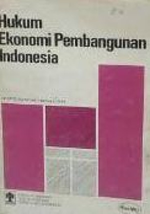 Hukum Ekonomi Pembangunan Indonesia