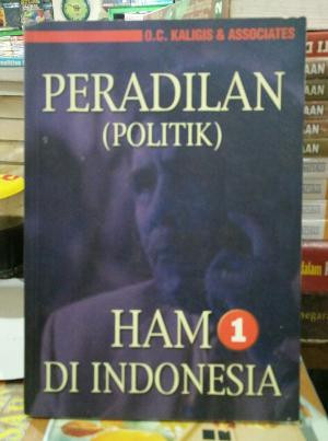 Peradilan (Politik) HAM di Indonesia 1