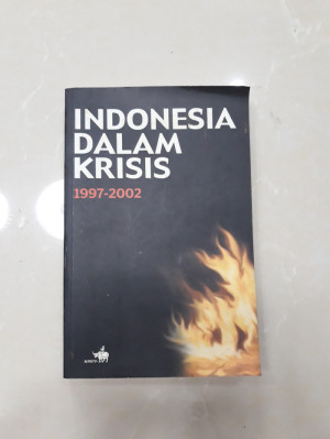 Indonesia Dalam Krisis 1997 - 2002