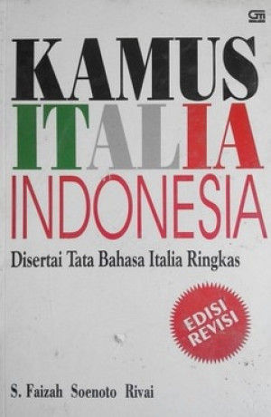 Kamus Italia Indonesia Disertai Tata Bahasa Italia Ringkas