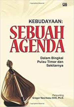 Kebudayaan: Sebuah Agenda