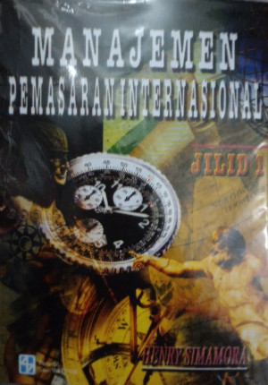 Manajemen Pemasaran Internasional, Jilid-1