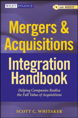 Mergers & Acquisitions: Integration Handbook