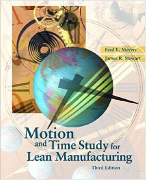 Motion And Time Study For Lean Manufacturing