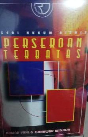 Perseroan Terbatas: Seri Hukum Bisnis