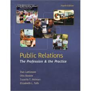 Public Relations: The Profession and The Practice