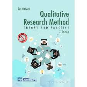 Qualitative Research Method: Theory and Practice