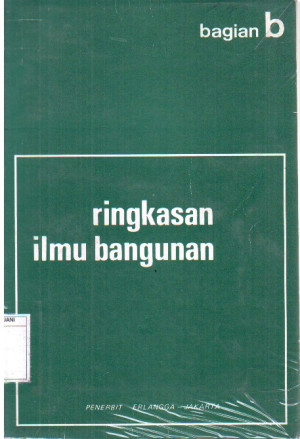 Ringkasan Ilmu Bangunan, bagian b