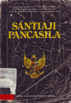 Santiaji Pancasila : suatu tinjauan filosofis, historis dan yuridis , konstitusional