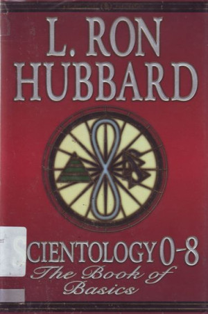 Scientology 0-8: The book of basics