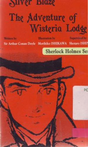 Sherlock Holmes Series 10, Silver Blaze The Adventure of Wisteria Lodge