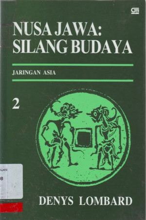 Nusa Jawa: Silang Budaya Kajian Sejarah Terpadu, Bagian II: Jaringan Asia