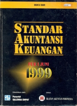 Standar Akuntansi Keuangan Buku Dua:Per 1 Juni 1999