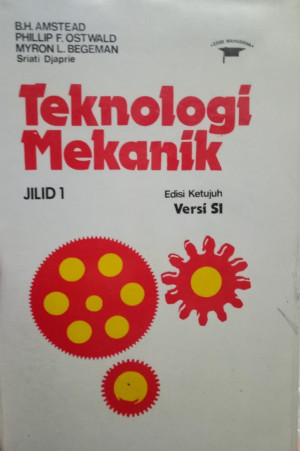 Teknologi Mekanik  Jilid 1