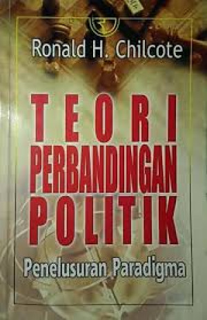 Teori Perbandingan Politik: Penelusuran Paradigma