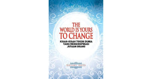 The World is Yours to Change