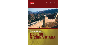 Travellers Beijing dan China Utara