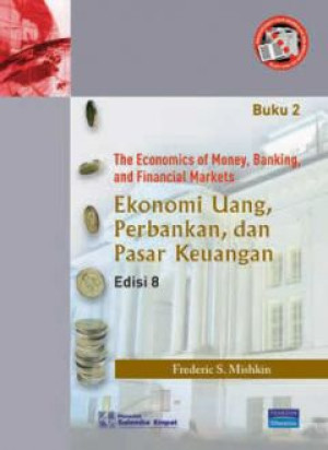 Ekonomi Uang, Perbankan, dan Pasar Keuangan, Buku 2