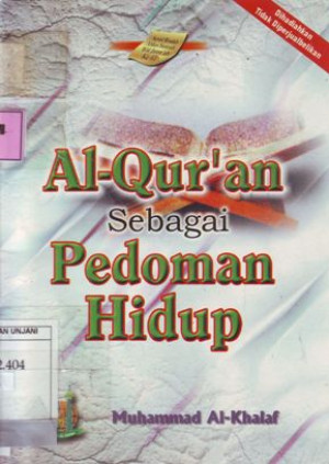 Al-Qur'an Sebagai Pedoman Hidup