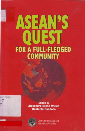 ASEAN'S Quest For a Full-Fledged Community