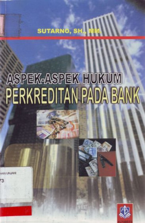 Aspek-Aspek Hukum Perkreditan Pada Bank