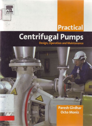 Practical Centrifugal Pumps : Design, Operation and  Maintenance