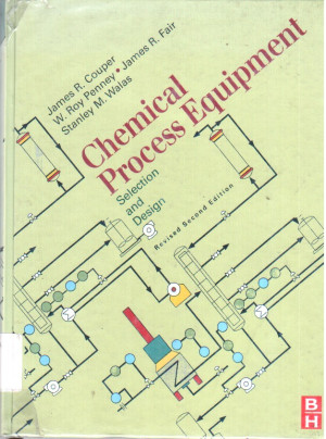 Chemical Process Equipment: Selection and Design