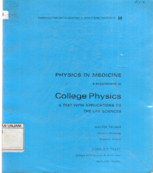 Physics in medicine : a suplement to college physics a text with apllications to the life science