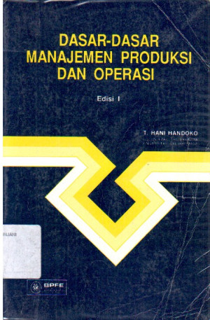 Dasar - dasar Manajemen Produksi dan Operasi