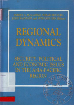 Regional Dynamics : security, political and economic issues in the Asia_Pacific region