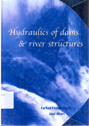 Hydraulics of Dams and River Structures