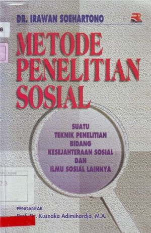 Metode Penelitian Sosial  Suatu Teknik Penelitian Bidang Kesejahteraan Sosial dan Ilmu Sosial Lainnya