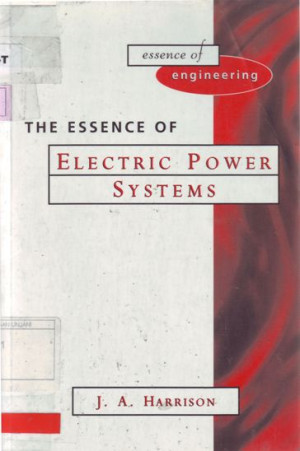 The Essence of Electric Power Systems