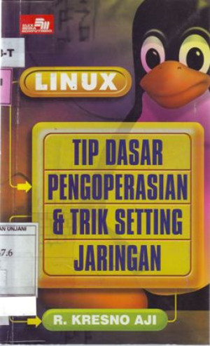 LINUX: Tip Dasar Pengoperasian dasar dan Trik Setting Jaringan