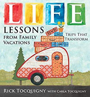 Life lessons from family vacations : trips that transform